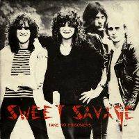 Sweet Savage (UK) : Take No Prisoners